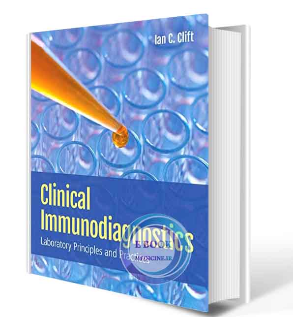 دانلود کتاب Clinical Immunodiagnostics Laboratory Principles and Practices   2020 ( PDF)